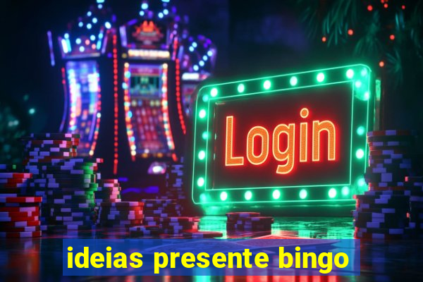 ideias presente bingo